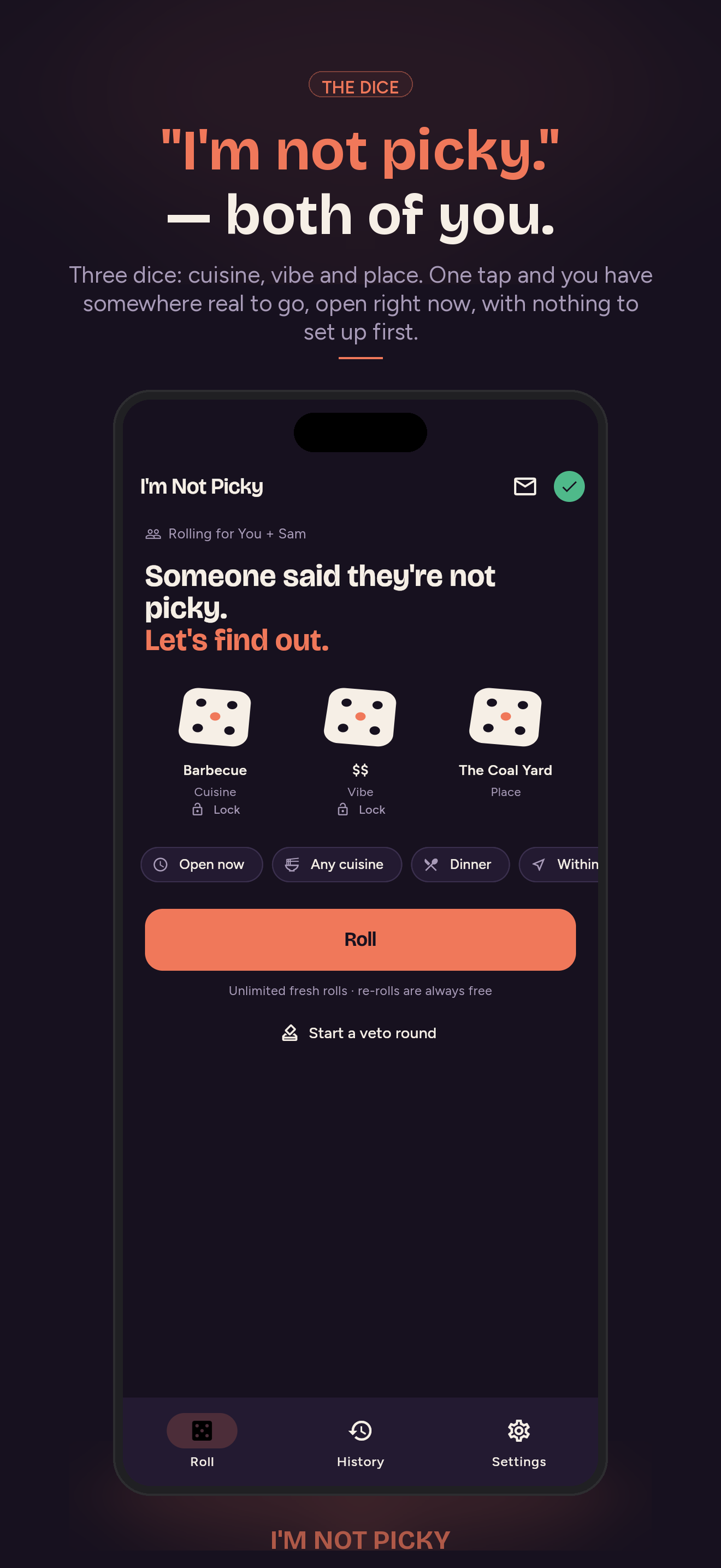I'm Not Picky's home screen: three dice and a Roll button that picks one open restaurant nearby