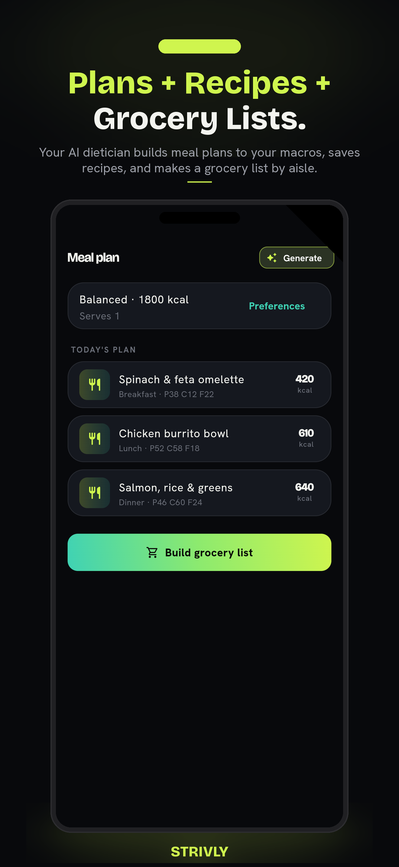 Strivly meal-plan screen: a balanced 1,800-kcal plan with breakfast, lunch and dinner cards showing per-meal macros, a 'Generate' button, and a 'Build grocery list' button.